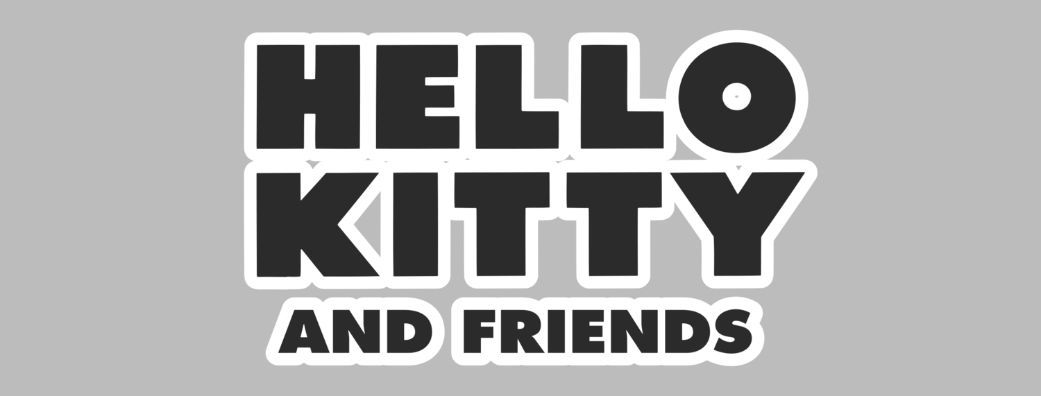 Black bold text with white outline: HELLO KITTY AND FRIENDS