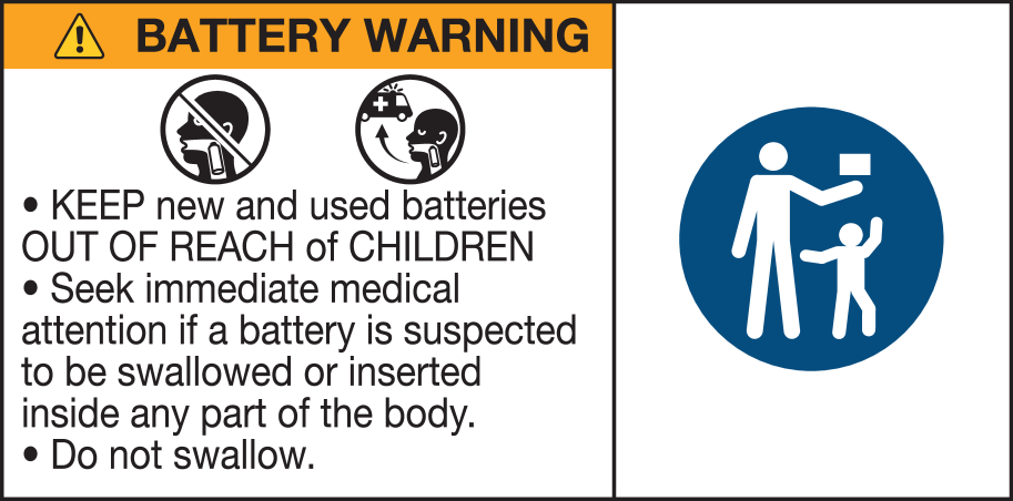 Battery warning: Keep out of reach of children, do not swallow.