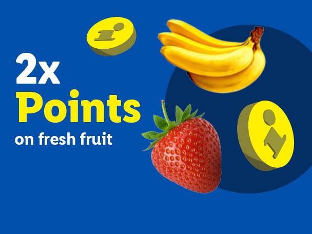 Bananas and a strawberry with text '2x Points on fresh fruit' and two info icons.