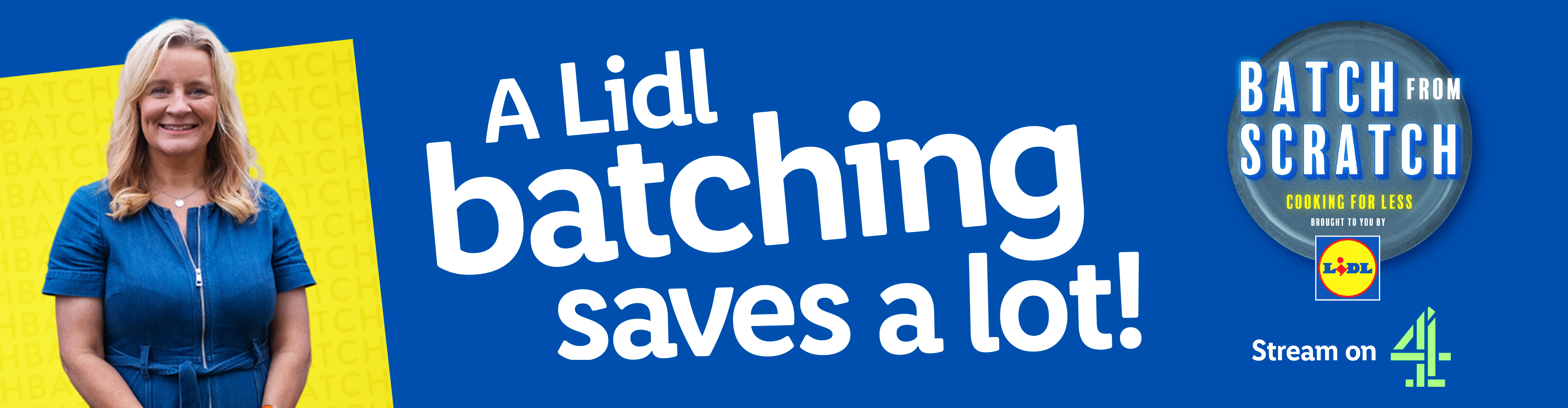 A woman smiles next to text: 'A Lidl batching saves a lot!' and 'Batch from Scratch' logo.