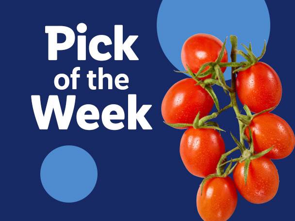 A bunch of ripe red cherry tomatoes on the vine, with text 'Pick of the Week'.