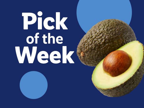 Avocado, whole and halved, with text 'Pick of the Week' on a blue background.