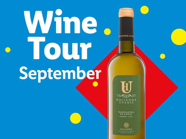 A bottle of Hacienda Uvanis Garnacha Blanca wine with text 'Wine Tour September'.