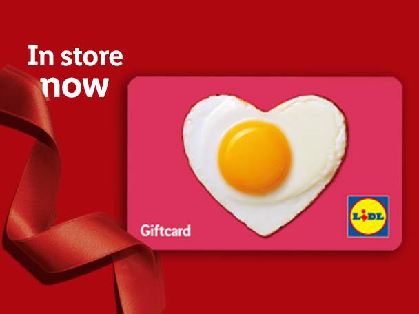 Lidl gift card with a heart-shaped fried egg, red ribbon, and 'In store now' text.