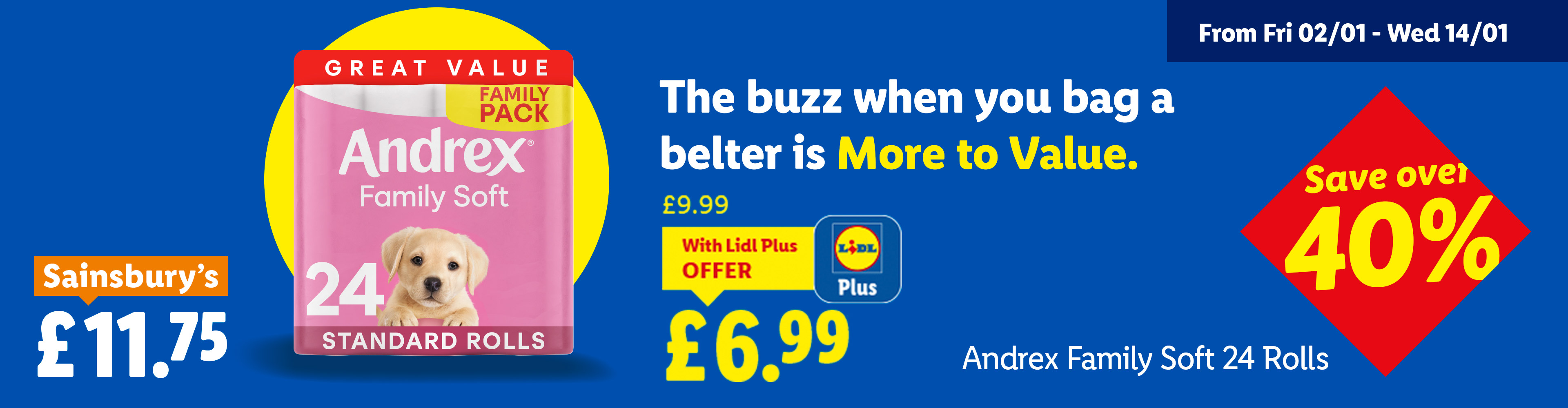 Lidl Plus offer for Andrex Family Soft 24 Standard Rolls at £6.99, compared to Sainsbury's at £11.75, saving over 40%.