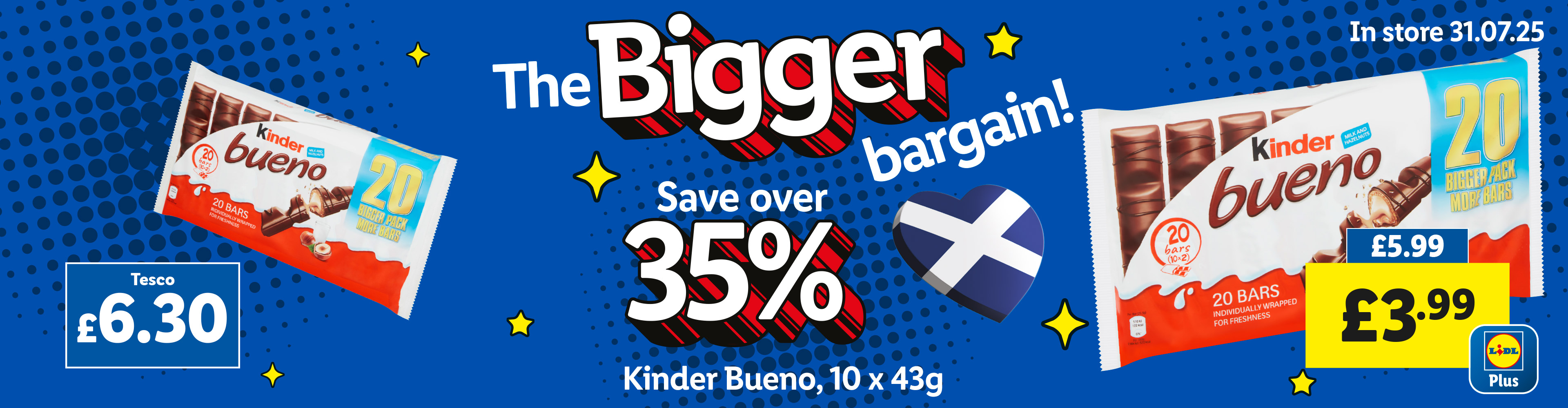 Tesco and Lidl offer Kinder Bueno chocolate bars at a 35% discount.