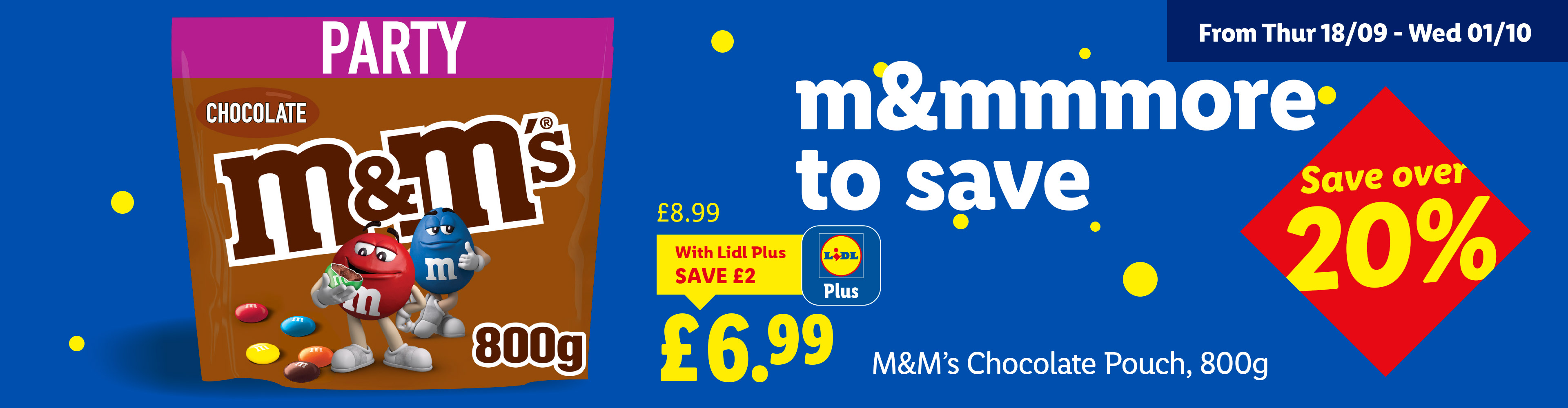 An advertisement for M&M's Chocolate Pouch, 800g, on sale for £6.99 with Lidl Plus, saving over 20%.