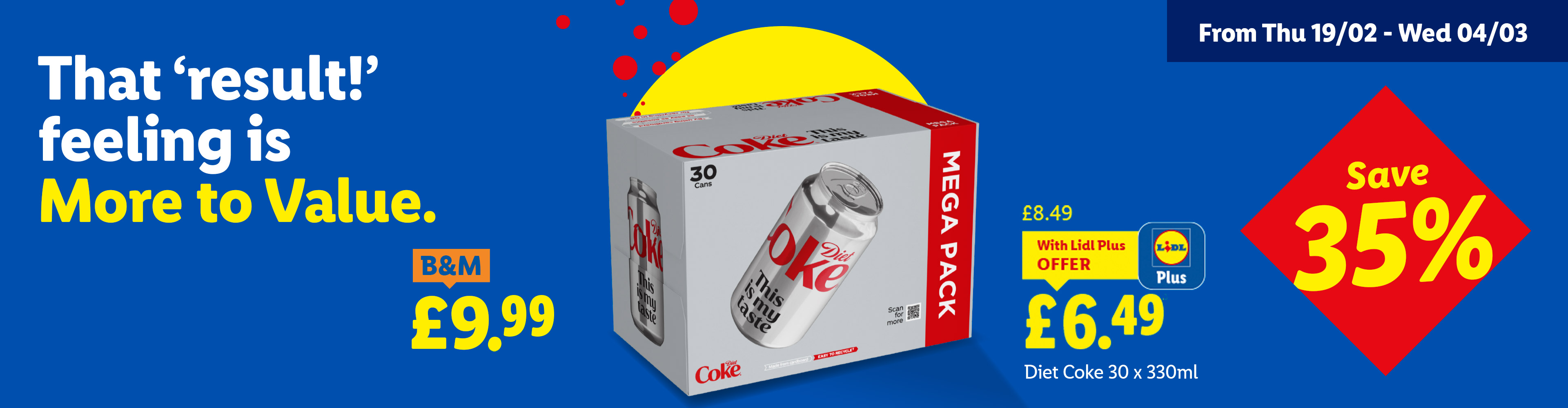 A mega pack of 30 diet soda cans, priced at £6.49 with a loyalty card, compared to £9.99 at another retailer, saving 35%.