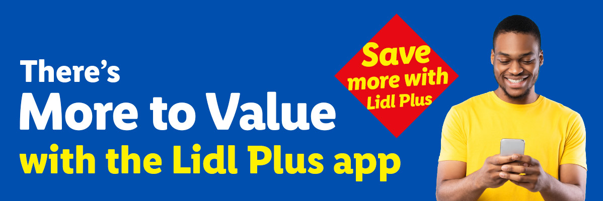 Man smiling and using phone, with text: 'There's More to Value with the Lidl Plus app' and 'Save more with Lidl Plus'
