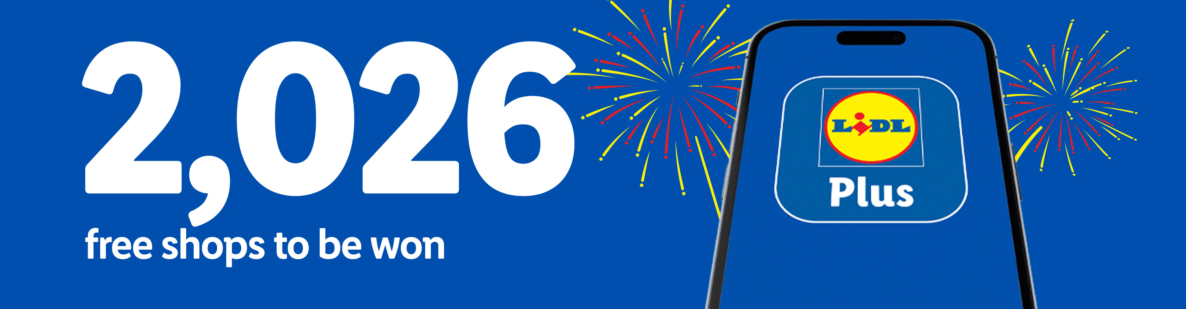 Lidl Plus app promotion: 2,026 free shops to be won, with fireworks and a smartphone.