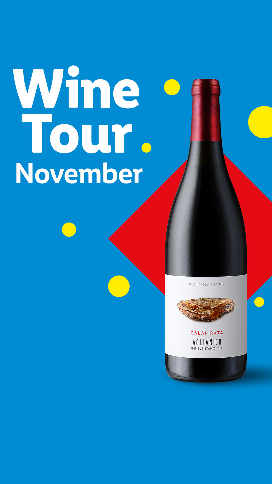 Wine Tour November promotion with a bottle of Calapirata Aglianico wine on a blue background.