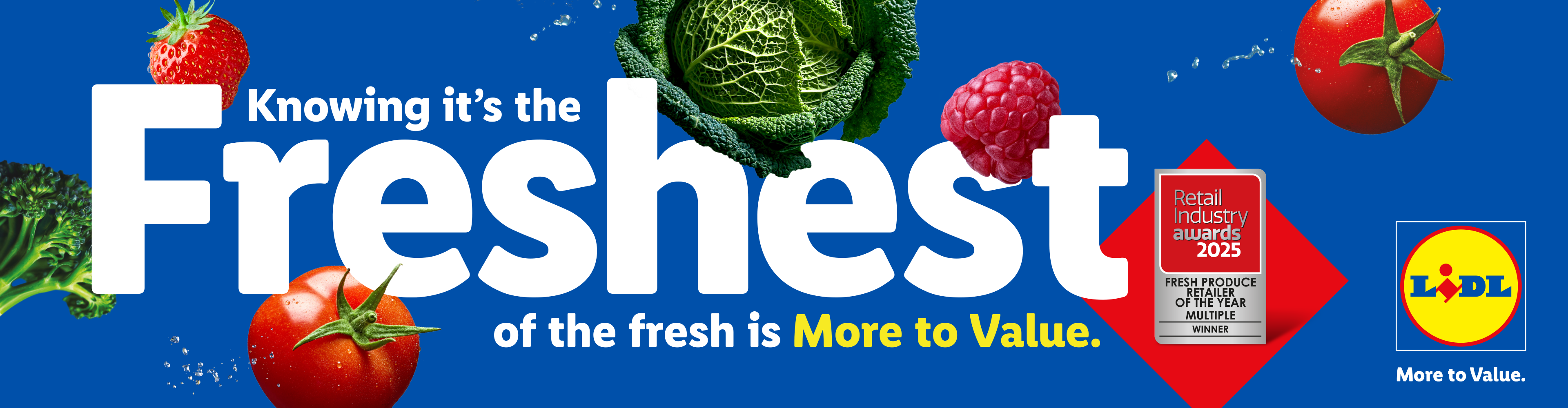 Fresh produce banner with strawberries, cabbage, raspberries, broccoli, and tomatoes, highlighting 'Freshest of the fresh is More to Value' and a 'Fresh Produce Retailer of the Year' award.