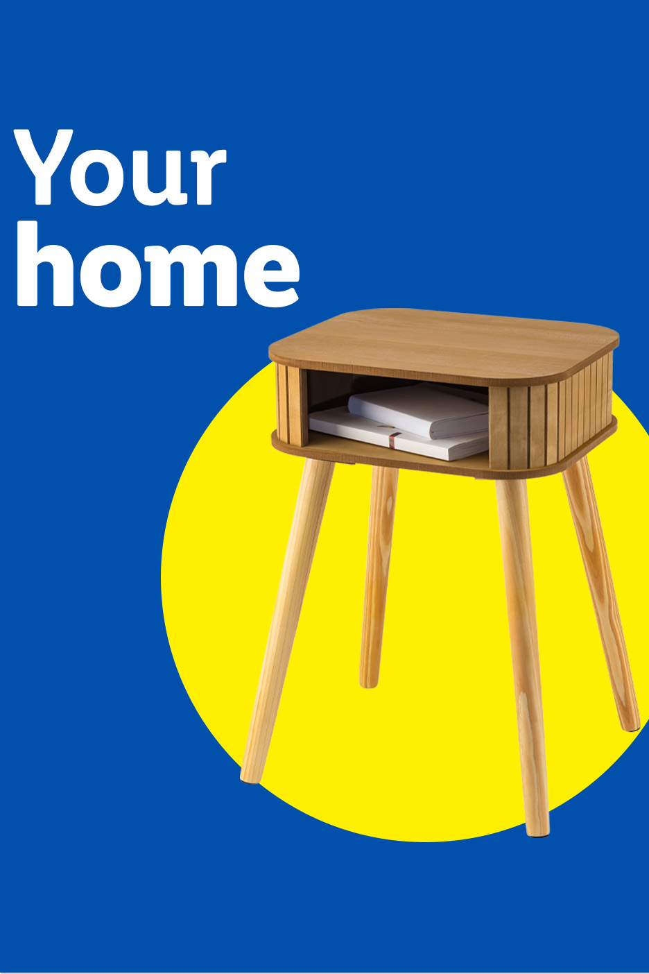 Wooden bedside table with books on a blue and yellow background, with text 'Your home'.