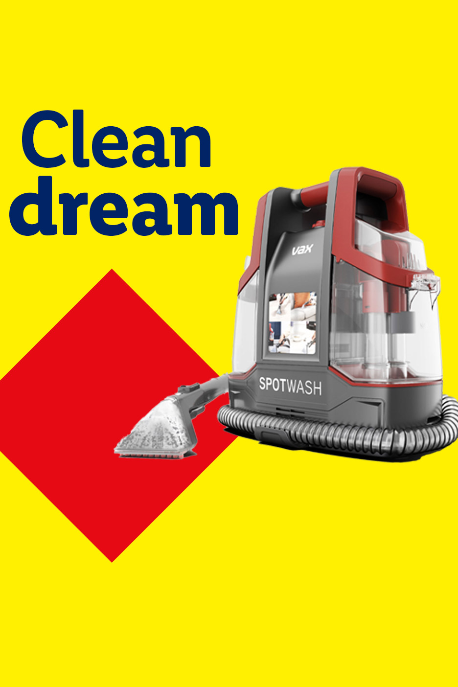 Vax Spotwash carpet cleaner with 'Clean dream' text on a yellow and red background.