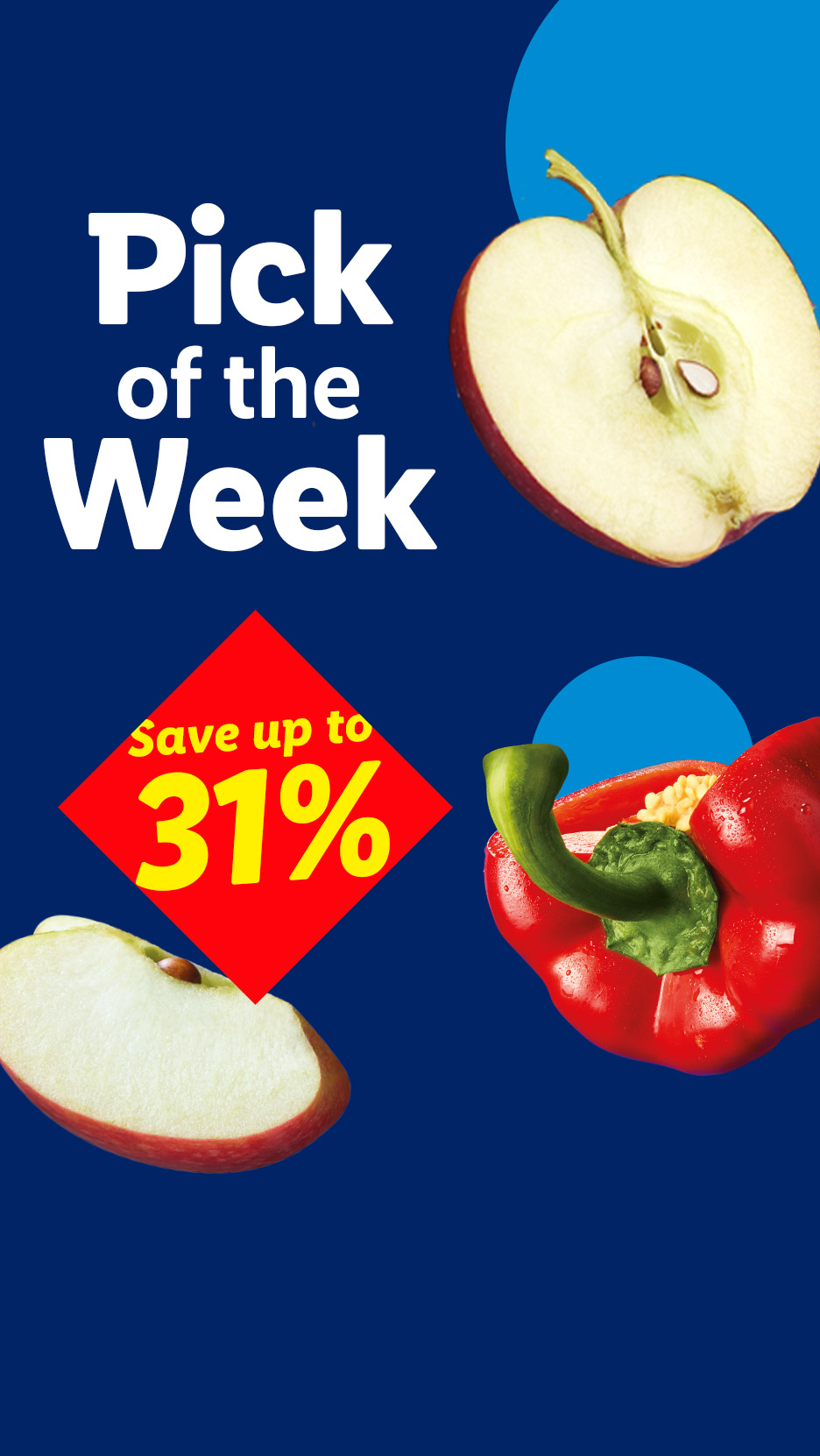 A grocery ad with 'Pick of the Week' text, showing apples and a red bell pepper, with a 'Save up to 31%' discount.