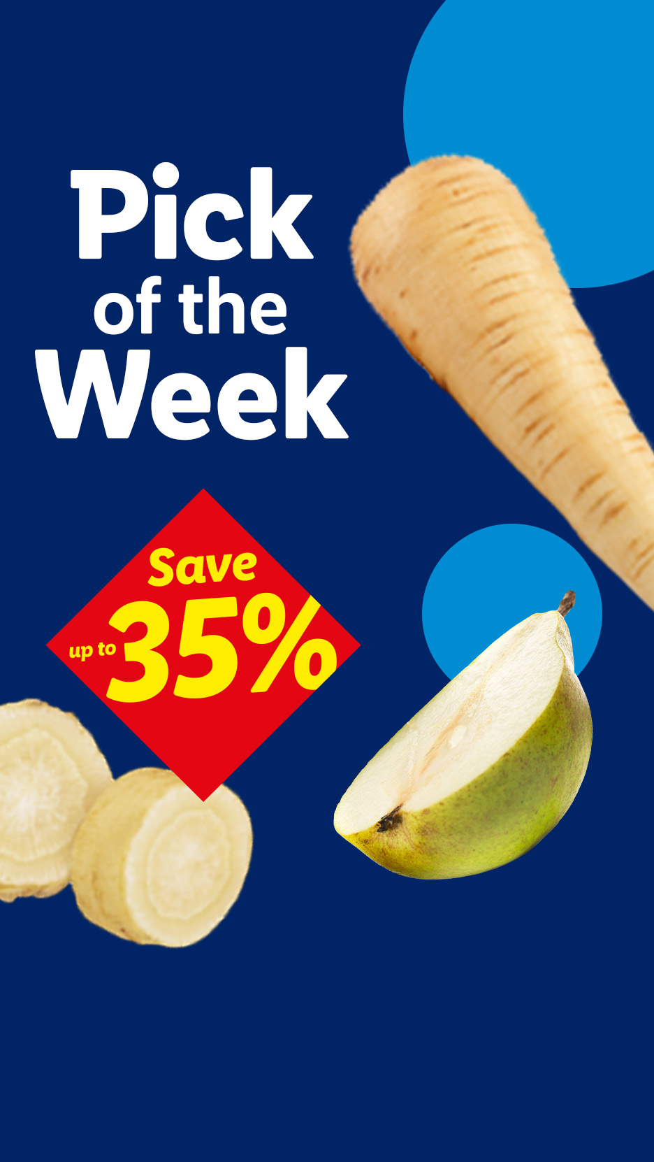 Parsnip, sliced parsnip, and half a pear on a blue background with 'Pick of the Week' and 'Save up to 35%'.