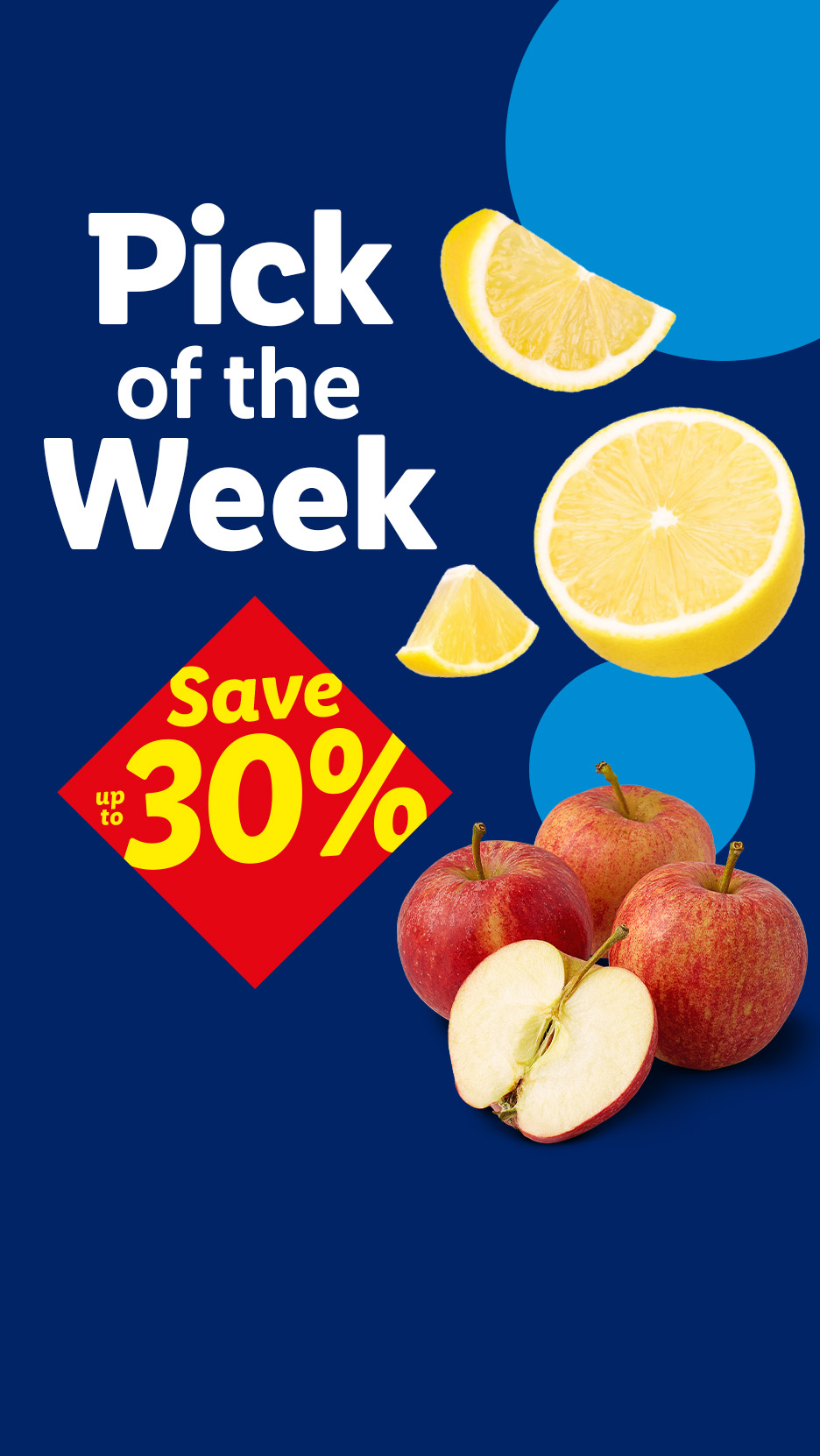 Pick of the Week: Lemons and apples with a 'Save up to 30%' offer on a blue background.