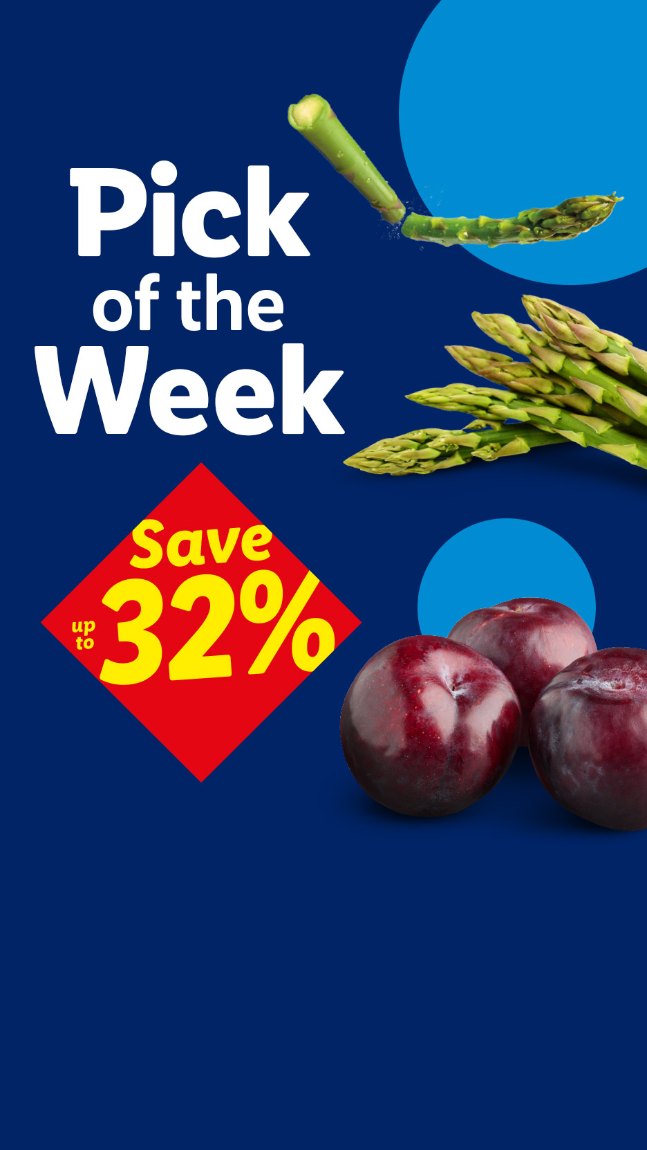 Pick of the Week: Asparagus and plums with up to 32% savings on a blue background.