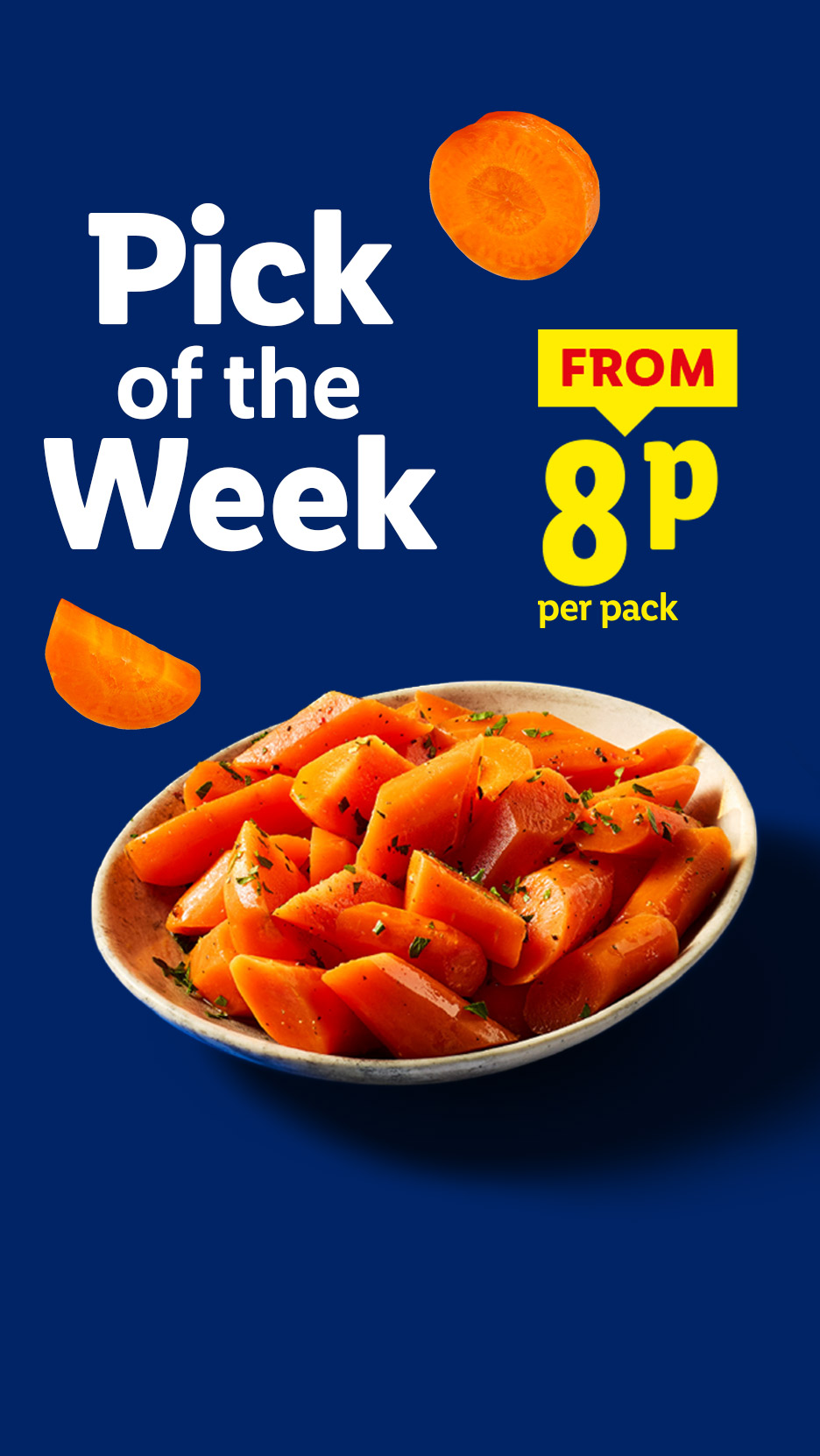A bowl of cooked carrots with text 'Pick of the Week FROM 8p per pack'.