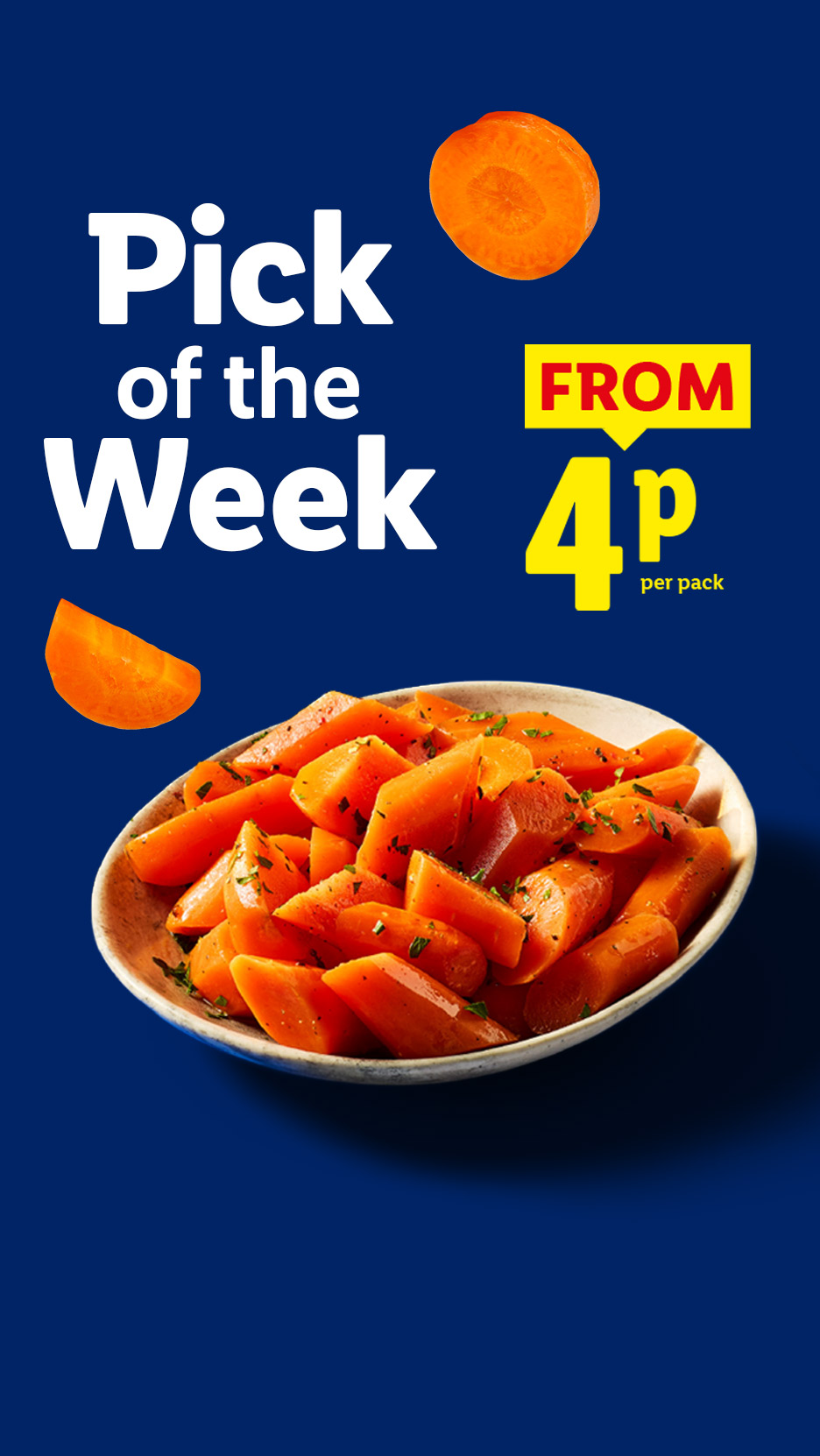 A bowl of cooked carrots with text 'Pick of the Week FROM 4p per pack' on a blue background.