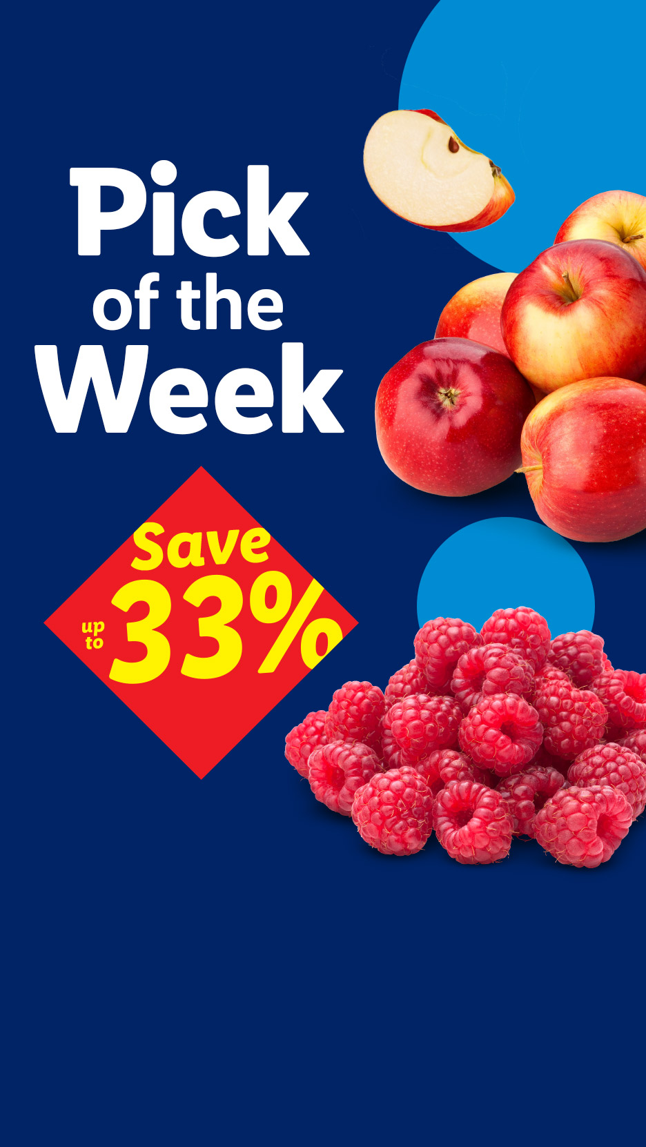 Pick of the Week: Apples and raspberries with a 'Save up to 33%' offer.