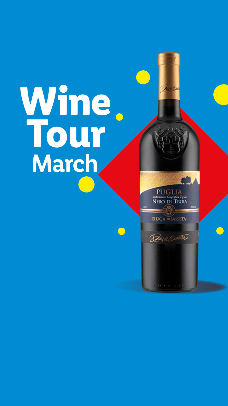 A bottle of red wine with a gold label, next to the text 'Wine Tour March' on a blue background.