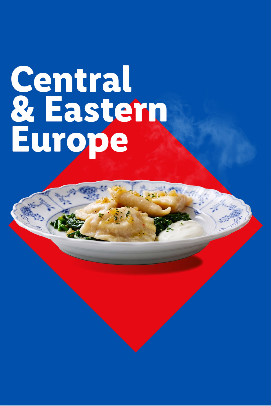 Dumplings with spinach and sour cream, with text 'Central & Eastern Europe'