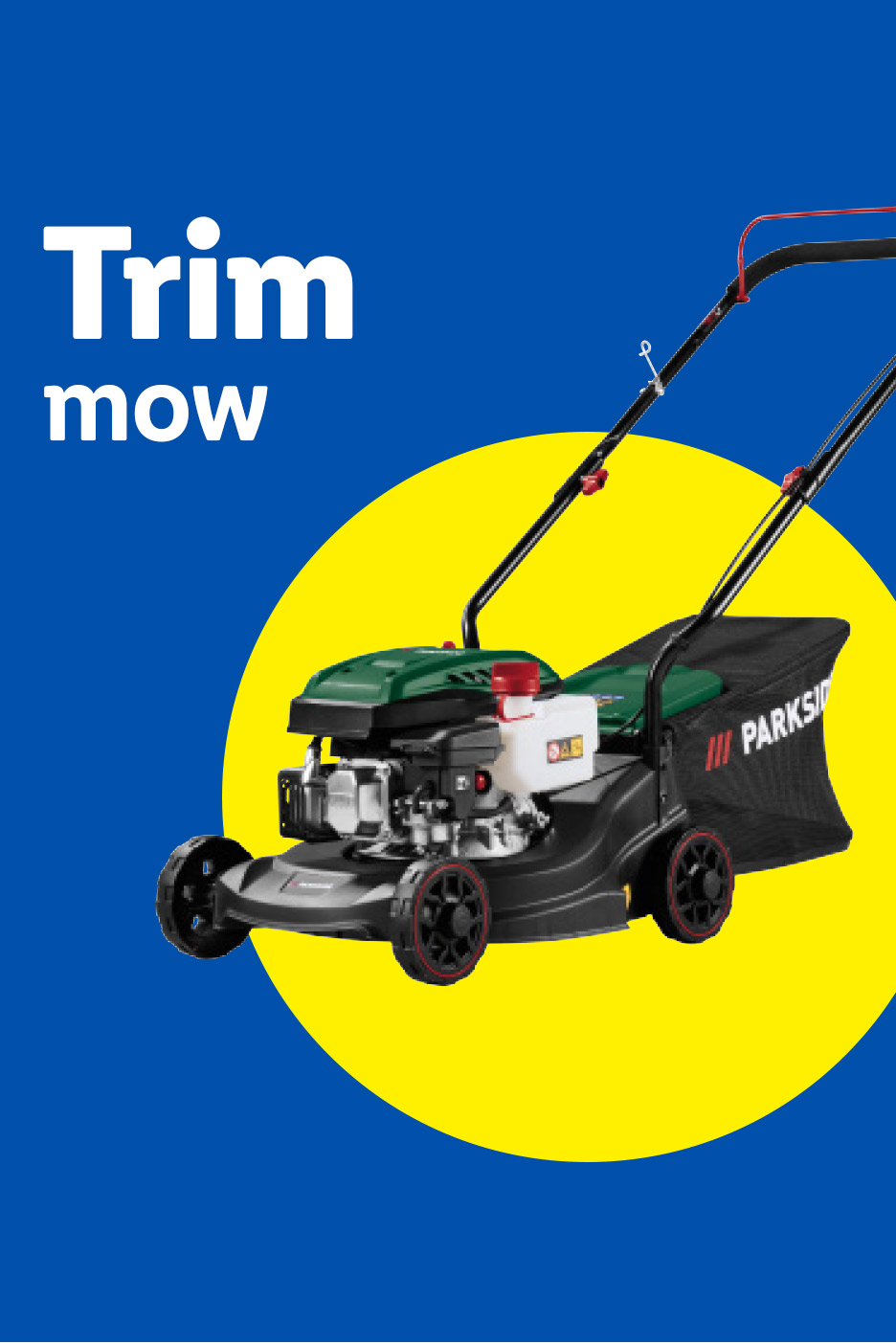 Lawnmower on a yellow circle with text 'Trim mow' on a blue background.