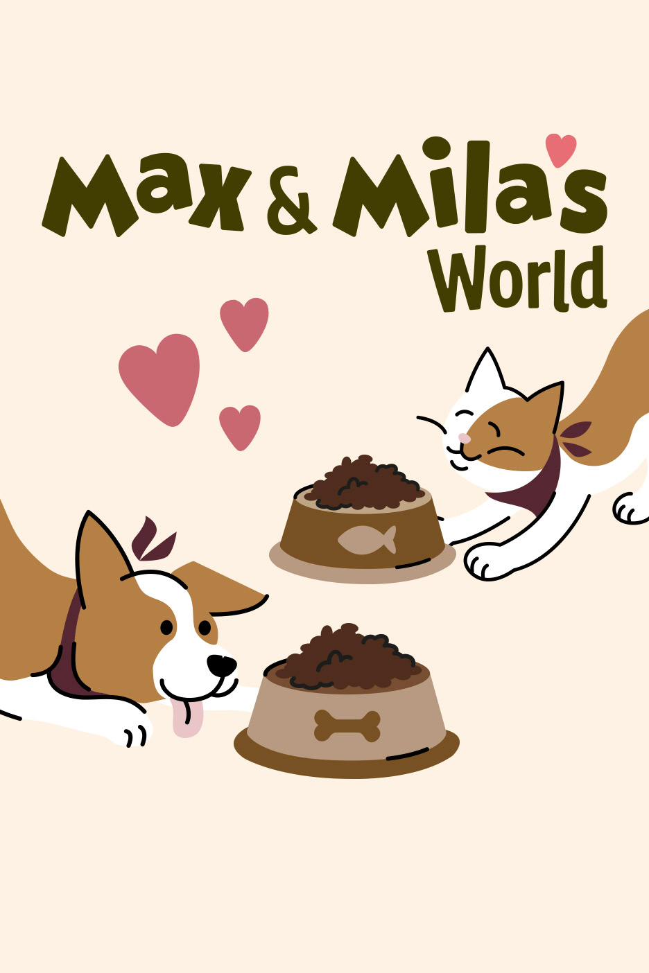 Illustration of a dog and a cat with food bowls, titled Max & Mila's World.
