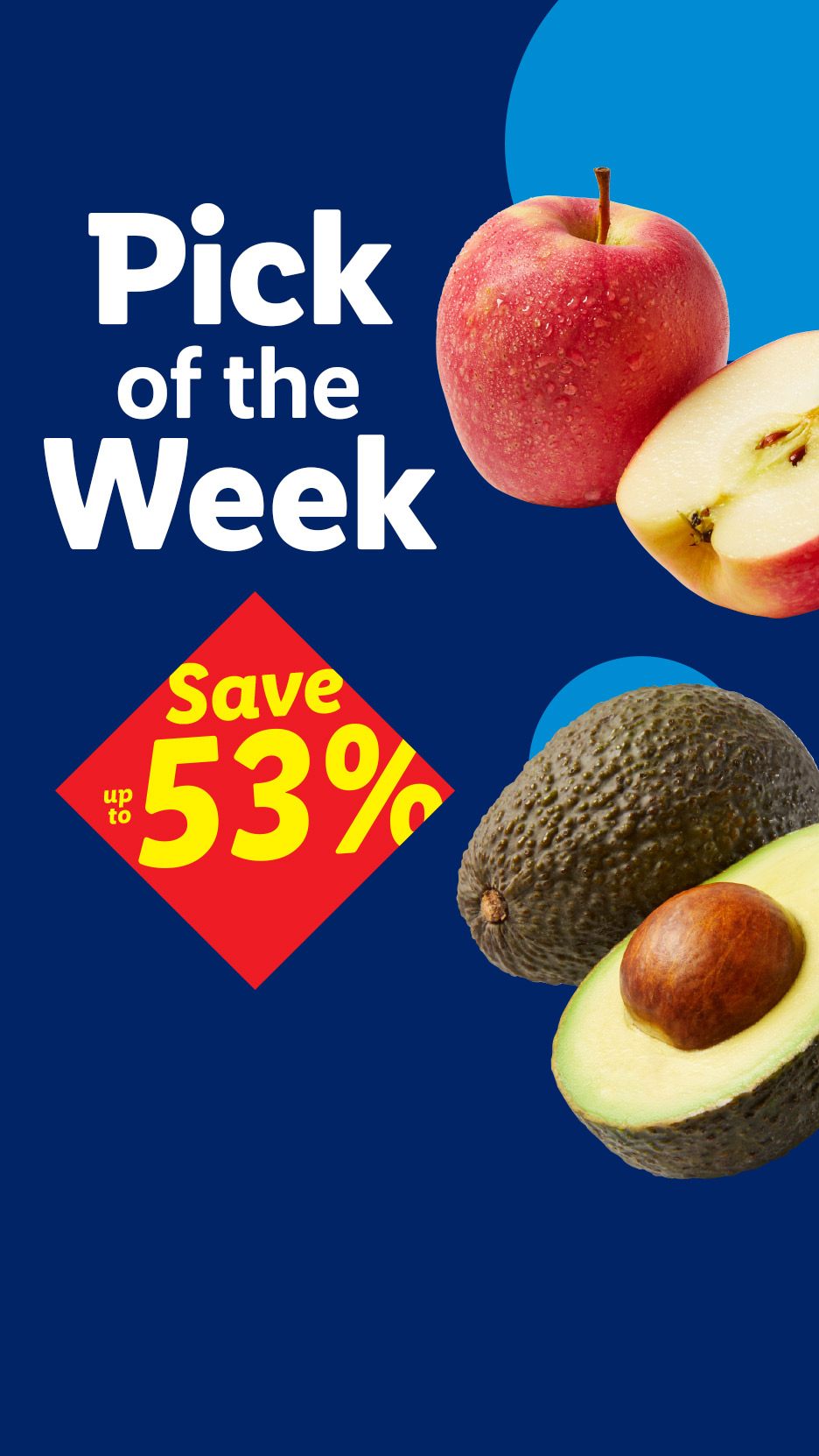 Pick of the Week: Red apple and avocado with a 'Save up to 53%' offer.