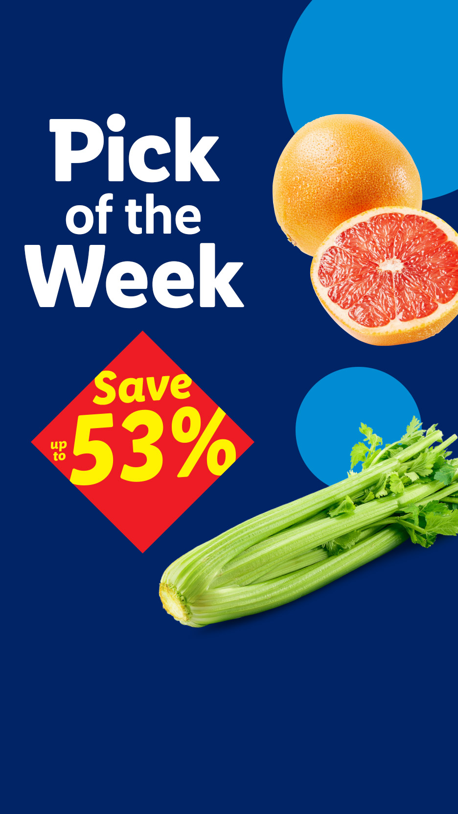 Grapefruit and celery on a blue background with 'Pick of the Week' and 'Save up to 53%' text.