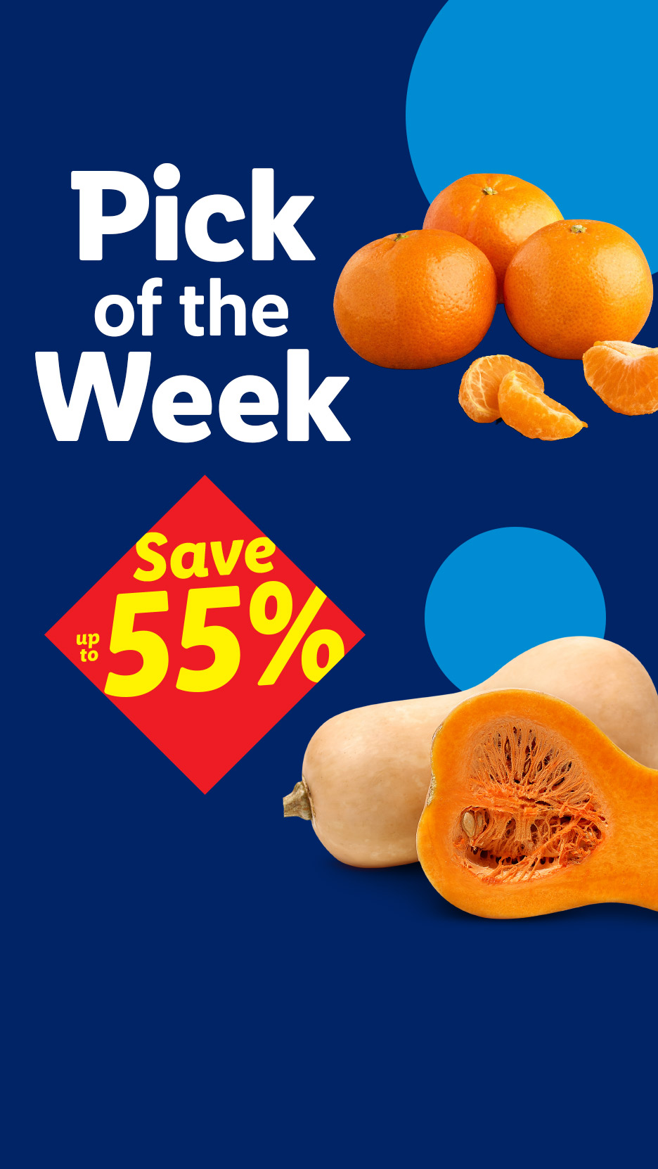 Pick of the Week: Oranges and butternut squash with a 'Save up to 55%' offer.