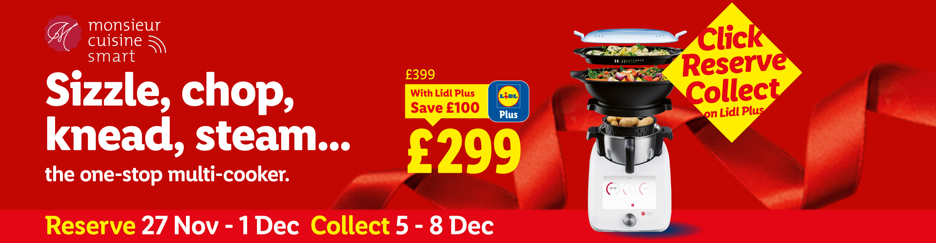 Lidl Monsieur Cuisine Smart multi-cooker promotion: Sizzle, chop, knead, steam for £299 with Lidl Plus.
