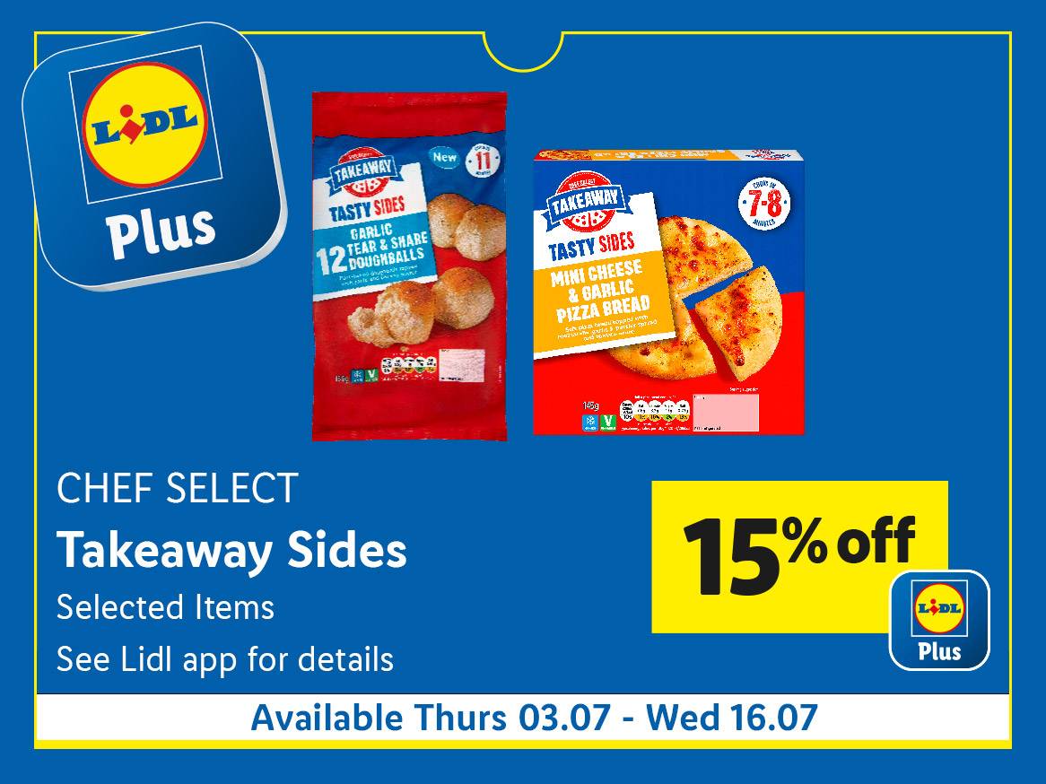 Lidl Plus offers 15% off Chef Select Takeaway Sides, including garlic doughballs and mini cheese & garlic pizza bread.