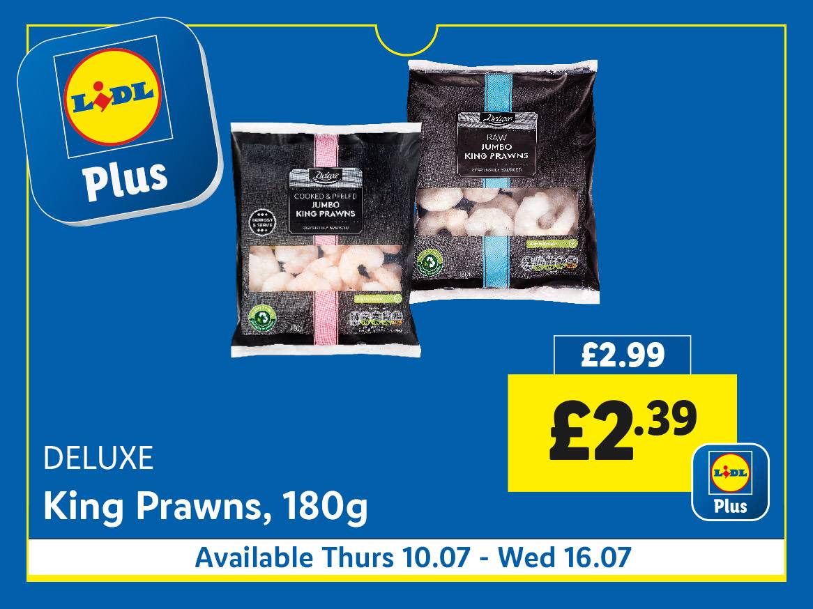 LIDL Plus Deluxe Jumbo King Prawns (180g) are on sale for £2.39.