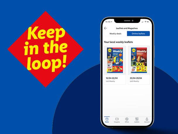 A phone displaying weekly leaflets for a supermarket, with a red diamond graphic saying 'Keep in the loop!'