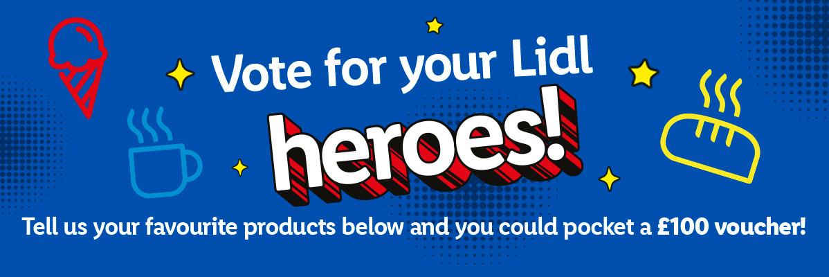 Vote for your Lidl heroes! Ice cream, coffee, bread.