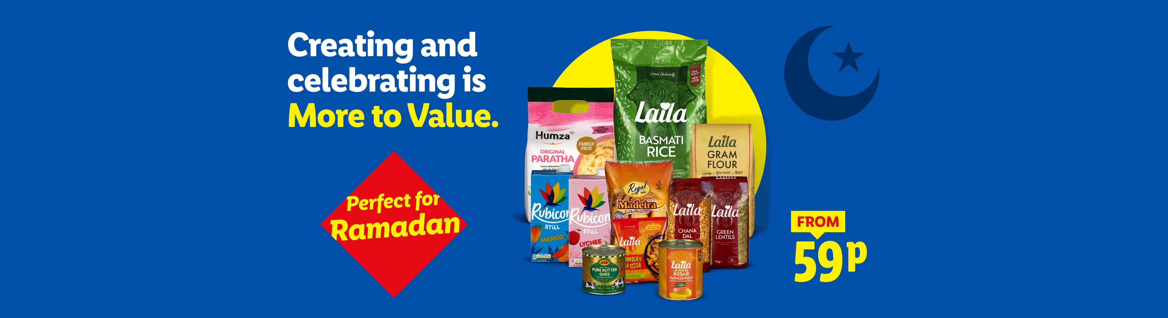 Ramadan food items including rice, flour, parathas, drinks, and lentils, with text 'Creating and celebrating is More to Value. Perfect for Ramadan. From 59p'