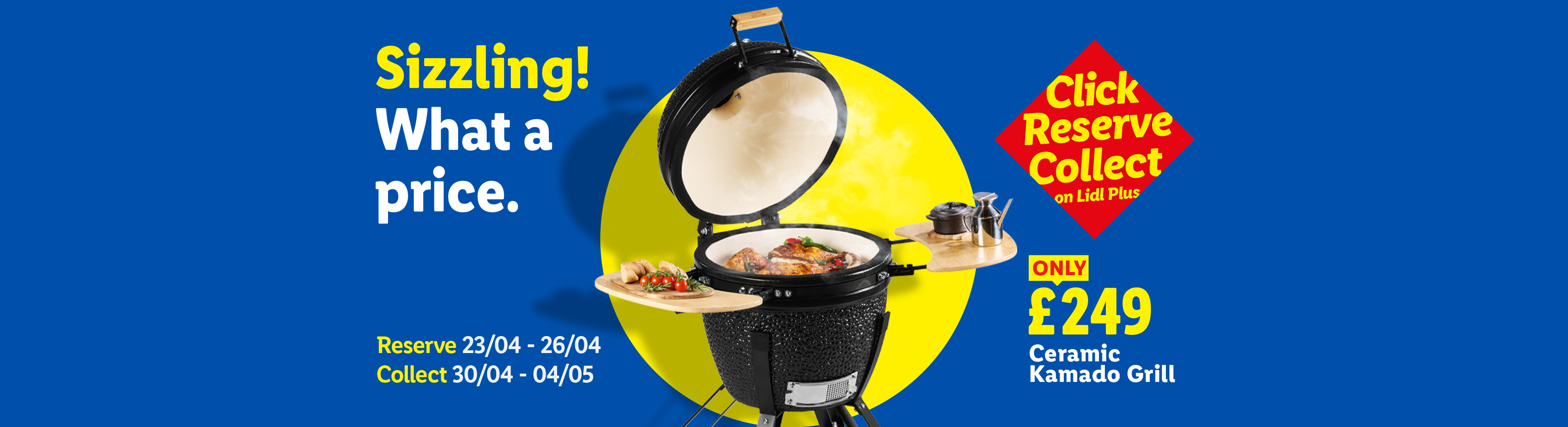 A ceramic kamado grill with food, advertised with the text 'Sizzling! What a price.' and 'ONLY £249'.