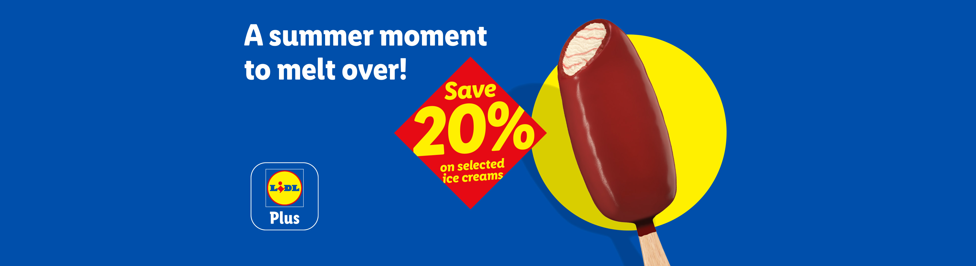 Blue banner with an ice cream bar, advertising 'A summer moment to melt over! Save 20% on selected ice creams'.