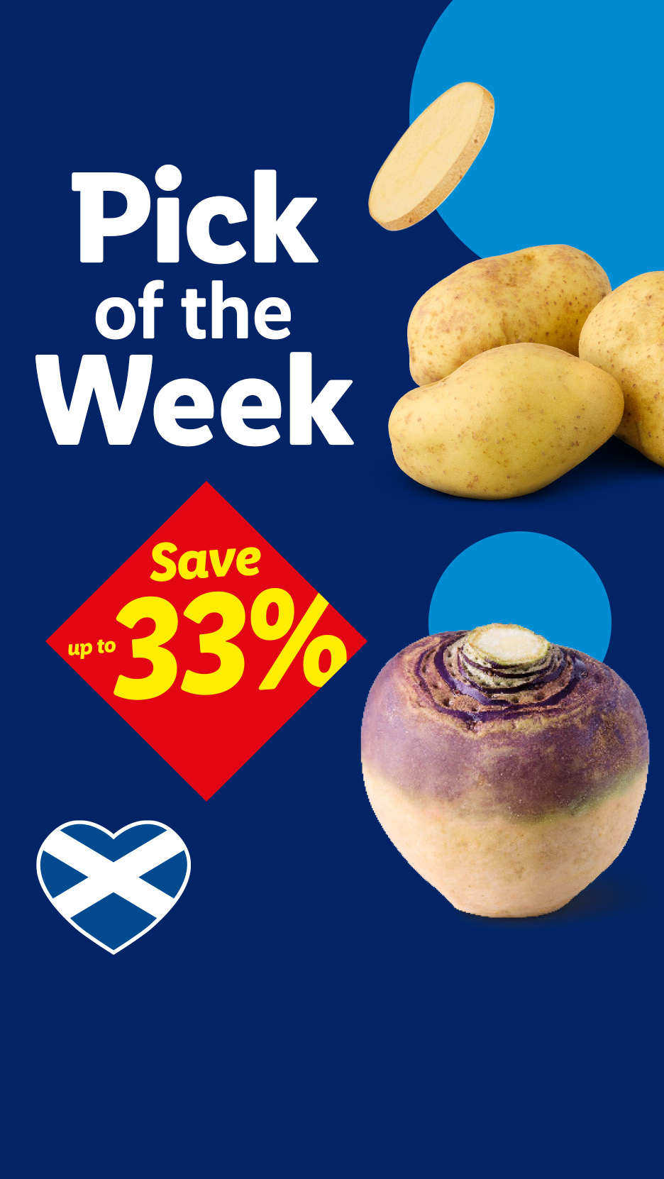 Pick of the Week: Potatoes and a turnip, save up to 33%, with a Scottish flag heart.