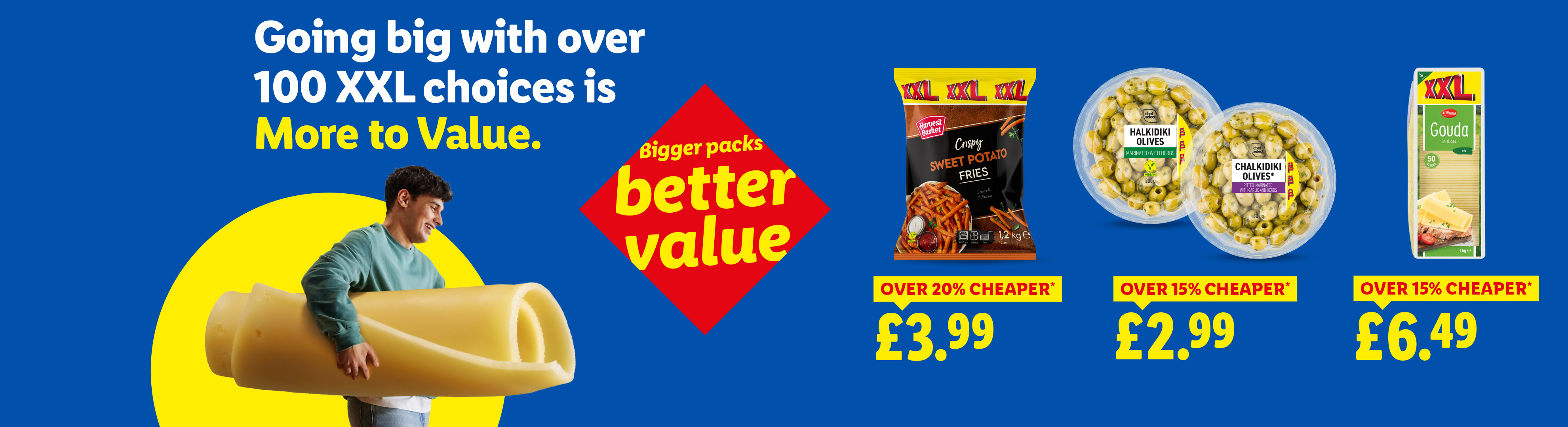 Lidl's 'Going big with over 100 XXL choices' campaign featuring sweet potato fries, olives, and Gouda cheese.