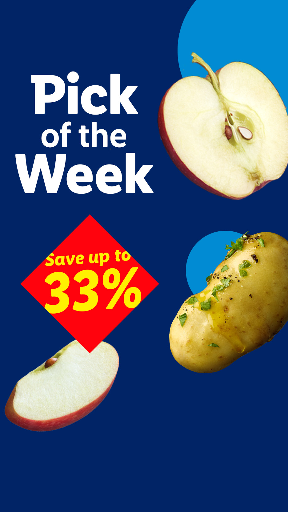 A halved apple and a potato with herbs, advertising 'Pick of the Week' and 'Save up to 33%'.