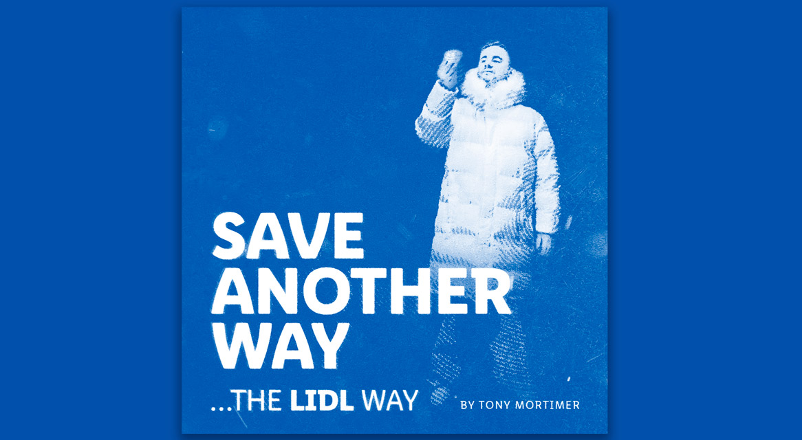 Lidl advert featuring Tony Mortimer: 'Save Another Way'.