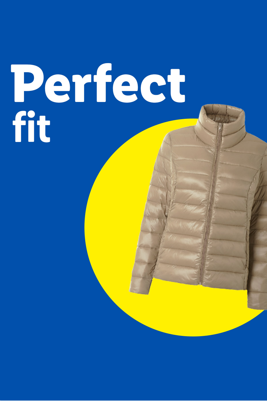 A beige puffer jacket on a yellow circle with text 'Perfect fit' on a blue background.