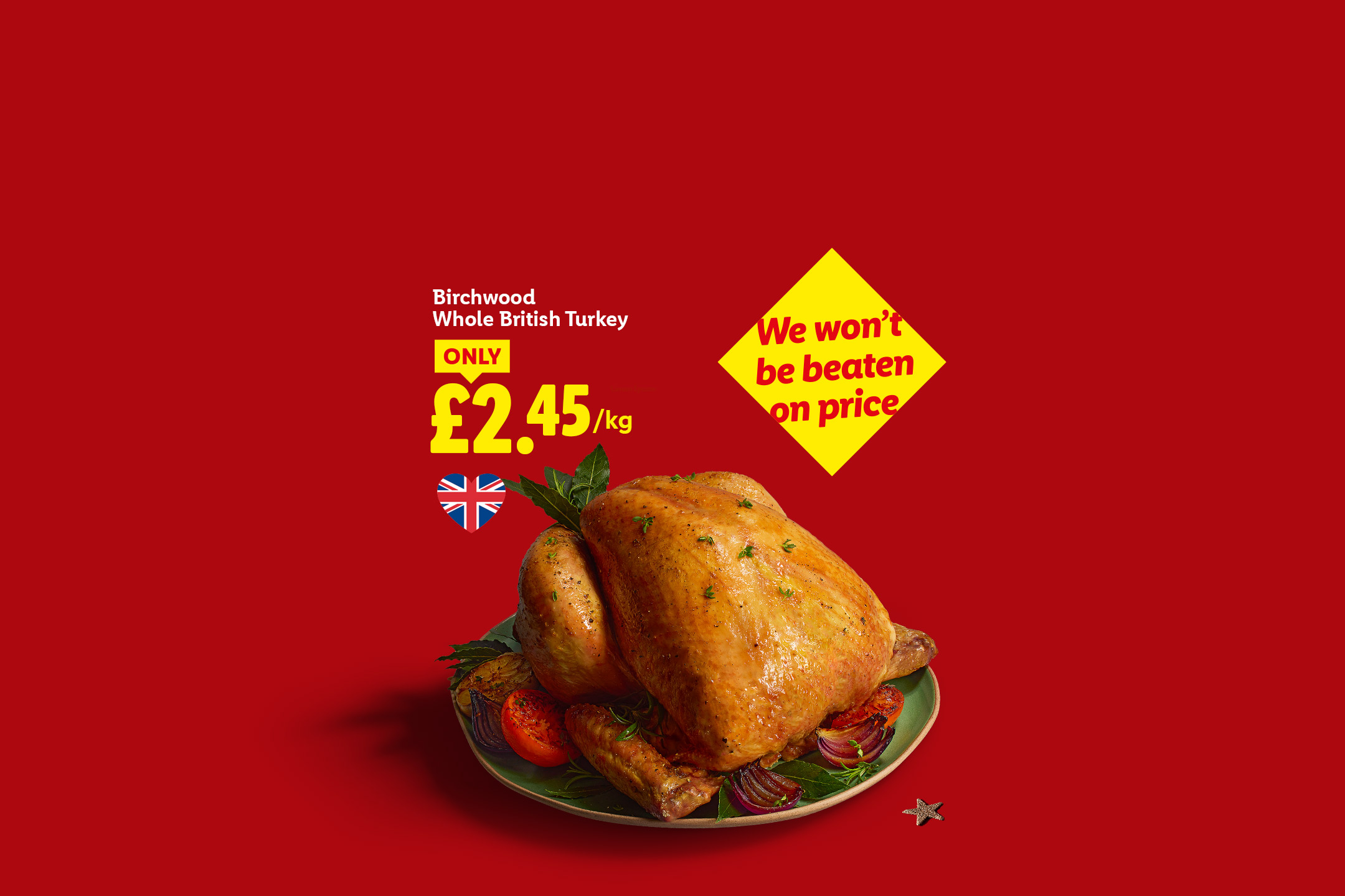 Birchwood Whole British Turkey for £2.45/kg, with a 'We won't be beaten on price' guarantee.