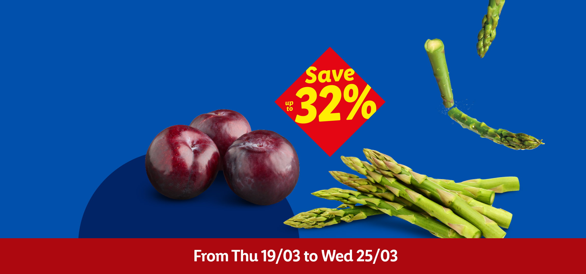 Cucumber, plums, and asparagus on sale, saving up to 32% from Thu 19/03 to Wed 25/03.