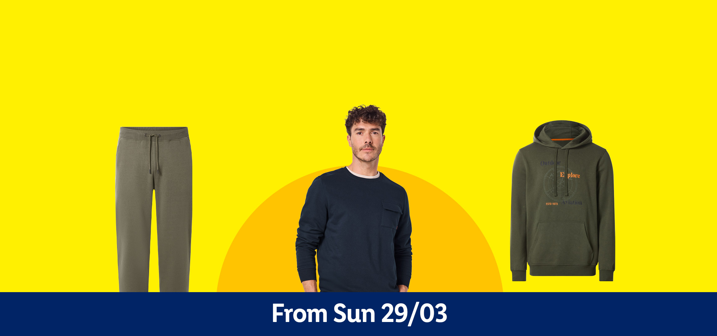 Men's casual wear: beige sweatshirt, olive sweatpants, navy long-sleeve top, and olive hoodie. From Sun 29/03.