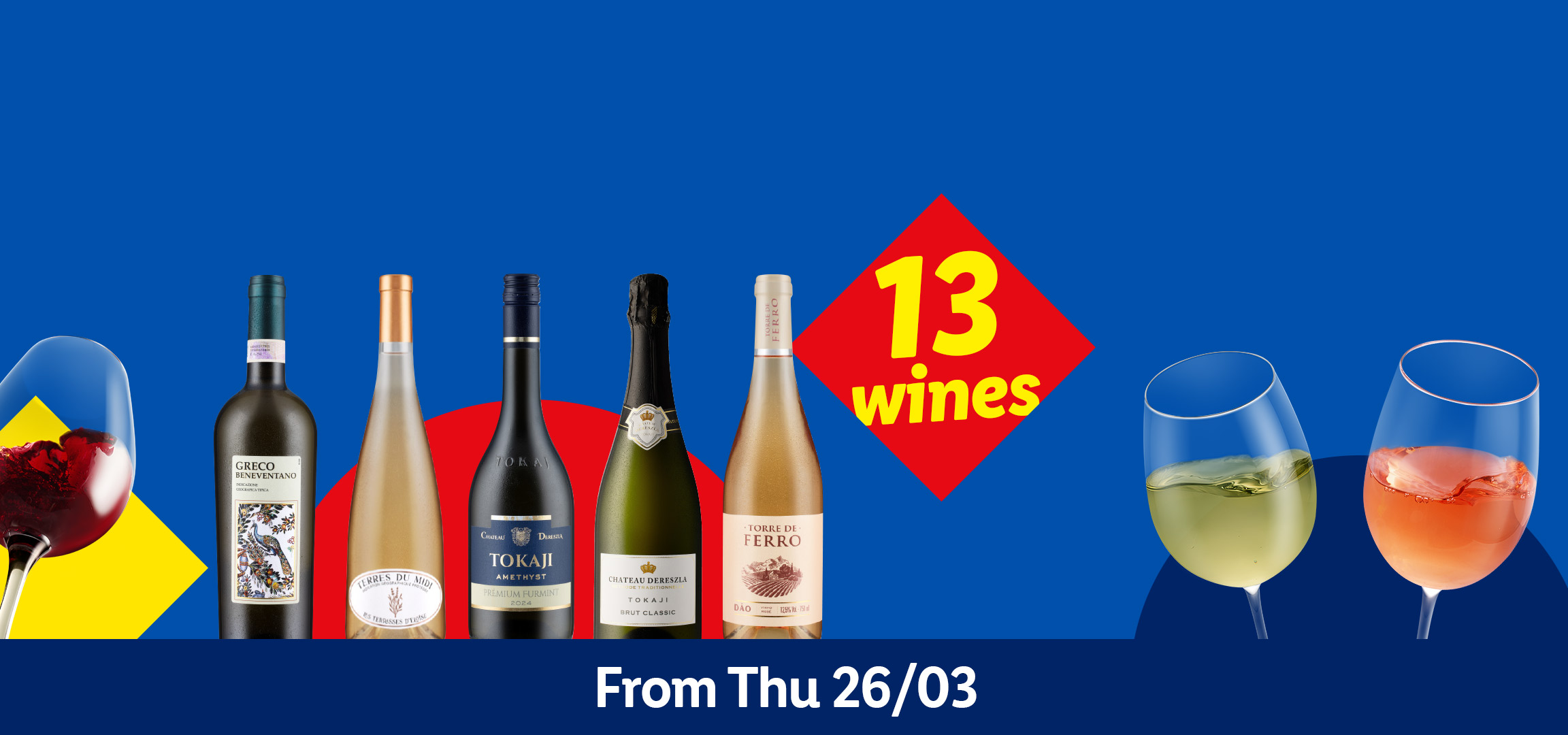 Wine glasses and bottles, with text '13 wines' and 'From Thu 26/03'.