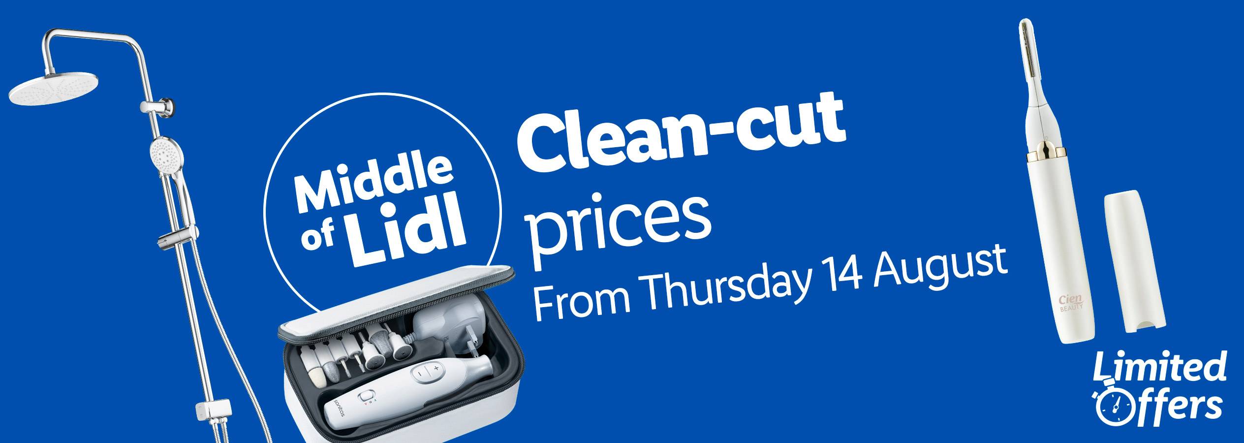 Lidl's Clean-cut sale features a shower system, a nail care set, and a Cien Beauty eyebrow trimmer from Thursday, August 14th.